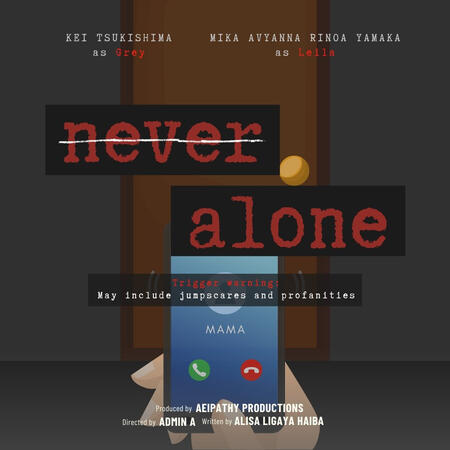 “ Never Alone”